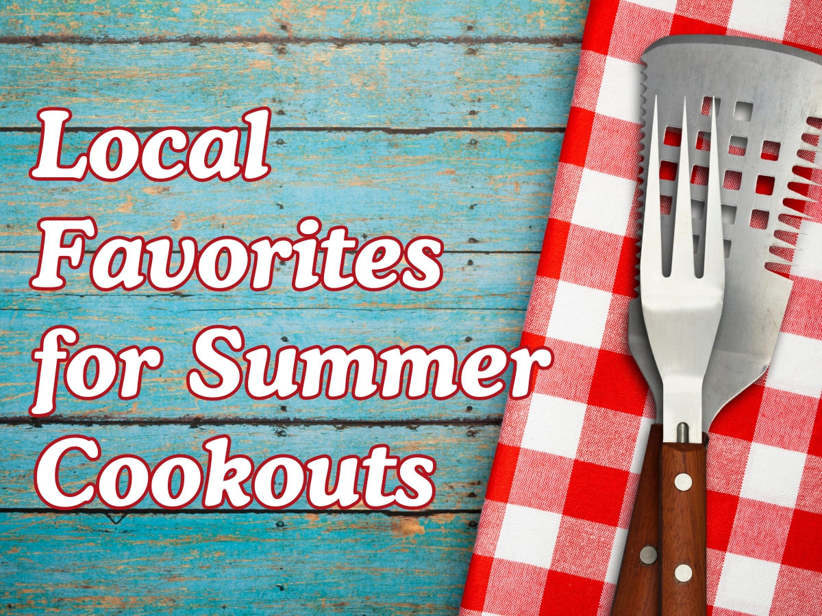 local-favorites-for-summer-cookouts